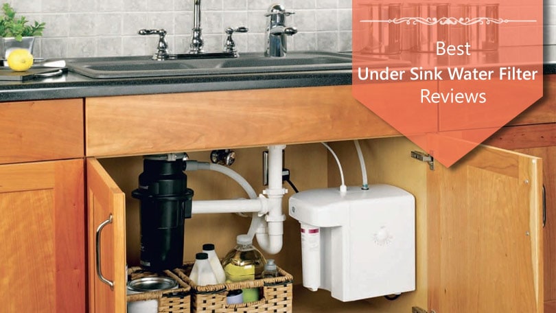 The Best 10 Under Sink Water Filter Reviews And Er S Guide