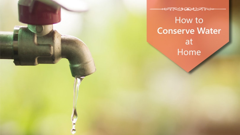 Conserve Water at Home Conserve Water at Home