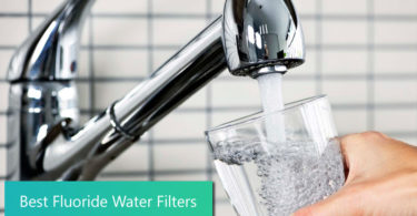 Best Fluoride Water Filters